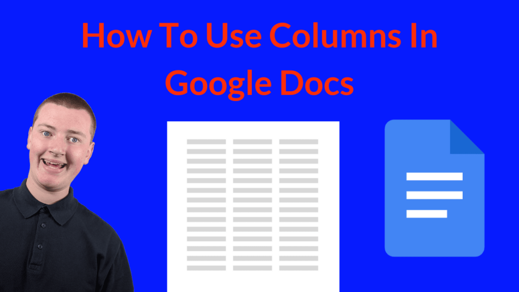 How To Use Columns In Google Docs